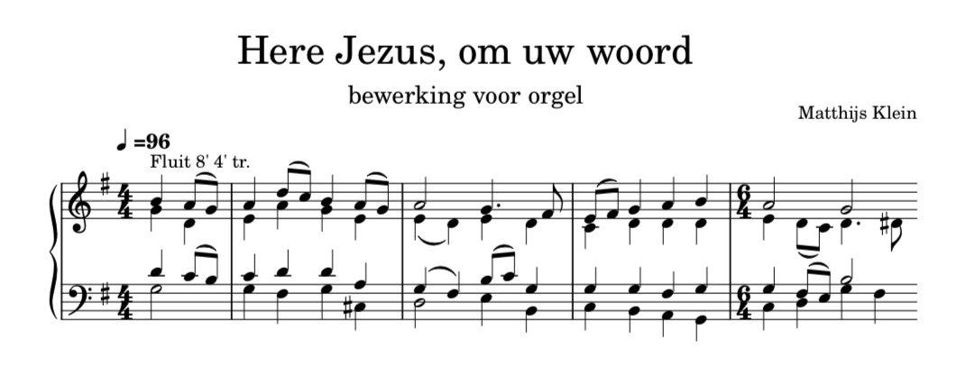 Here Jezus, om Uw woord - korte bewerking en koraal voor orgel